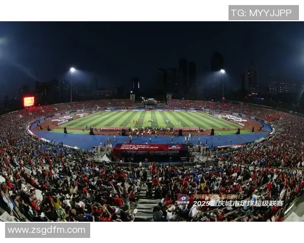 重庆足球队团队协作能力显著提升创新高引领联赛新风潮